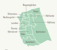 Kortedala, Södra Kortedala 7 Bergsjön Västra Bergsjön, Östra Bergsjön Örgryte-Härlanda Förslag på