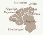 Krokslätt Krokslätt 13 Innerstaden Vasastaden, Inom vallgraven 14 Guldheden Guldheden 15 Heden Heden, Stampen Majorna-Linné Förslag på benämning