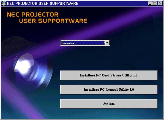 Installation av PC-kort-bildvisare-programvaran Innan du börjar installationen Gör följande innan du börjar installera PC-kort-bildvisare-programvaran: Om Windows redan är igång, skall du avsluta
