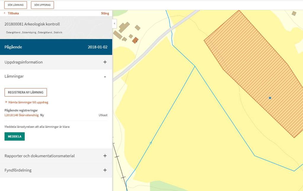 välja en lämningstyp. För övrigt spelar det ingen roll i vilken ordning du fyller i informationen.