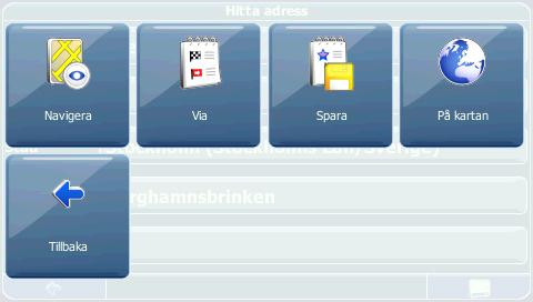 Skärmen Hitta adress öppnas igen. Skärmen fylls i med de uppgifter som du har angett tidigare. Du kan dessutom ange gatunummer.
