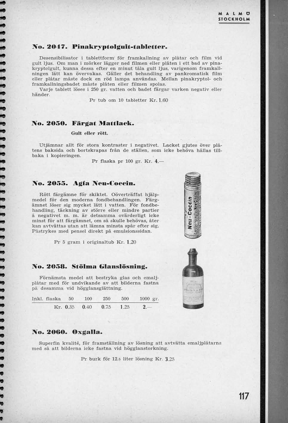 M A L M D STOCKHOLM No. 2047. Pinakryptolgult-tabletter. Desensibilisator i tablettform for framkallning av platar och film vid gult ljus.