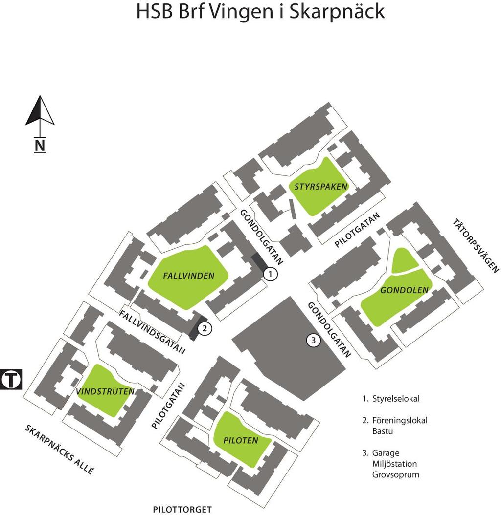 4 1. Styrelselokal 2. Föreningslokal Bastu 3.