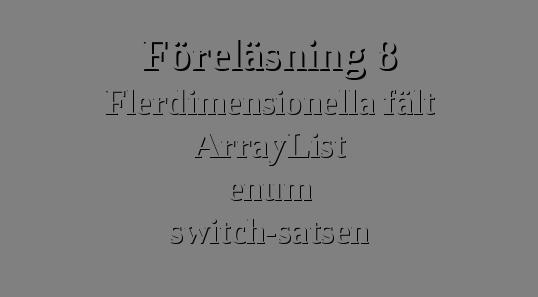 Föreläsning 8 Flerdimensionella