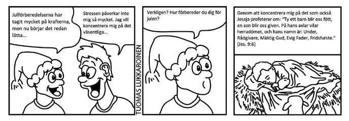 (övers. HENRIK PERRET) Adressen: Kajsaniemigatan 13 A 4. vån. 00100 Helsingfors Telefon 09 668 9550 E-post: Hemsida sti@