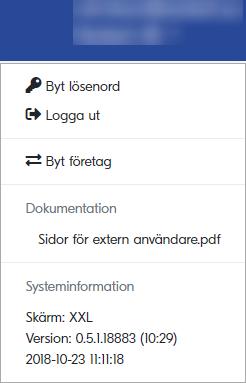 Figur 4: Navigationsmeny som utloggad. Figur 5: Navigationsmeny som inloggad användare som inte är företagsadministratör. 4.1 Användarmeny I högerkant på navigationsmenyn ser man namnet på den inloggade användaren och namnet på användarens aktiva företag.
