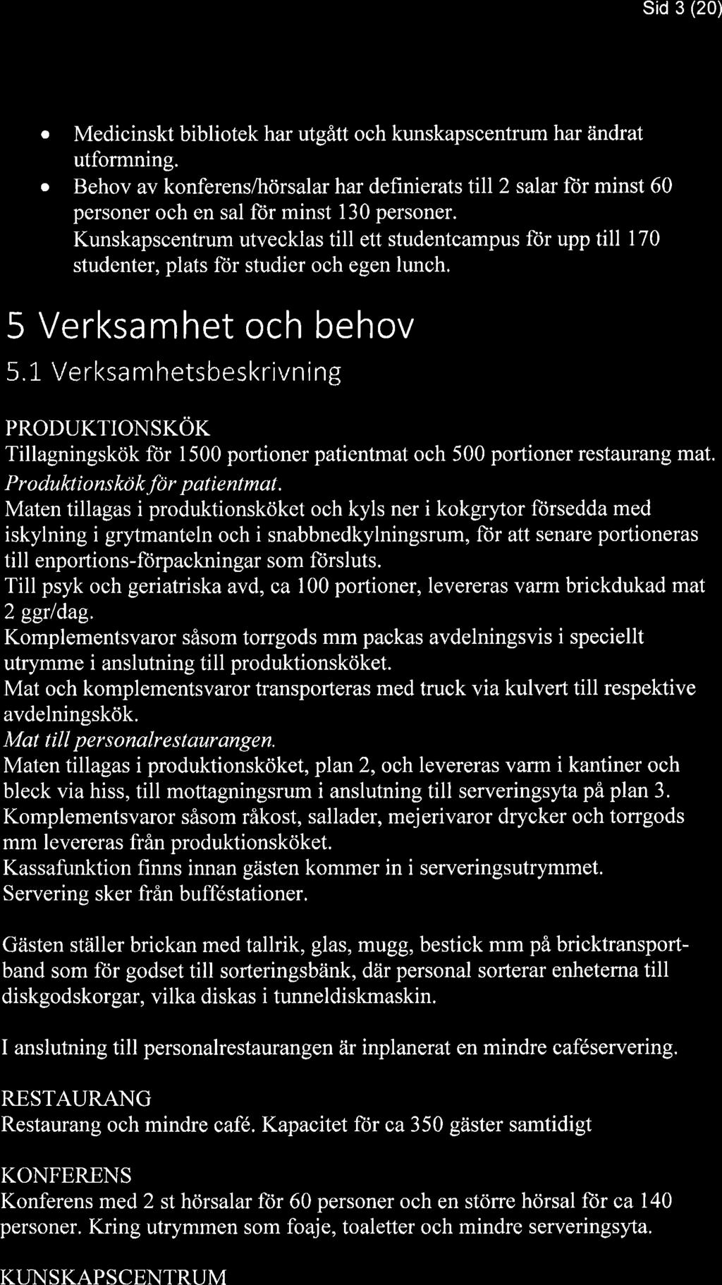 116/18 Genomförande av produktionskök och restaurang vid Akademiska sjukhuset - LS2016-0150-15