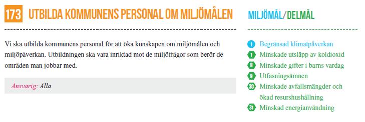 Efterlevnad: I enlighet med kraven i Gryaabmiljöledningssystem genomförs kontinuerliga utbildningar för personalen. 2015 var det om Gryaabs kemikaliearbete.