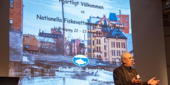 Nationell Fiskevattenägarekonferens Bakgrund Sveriges enskilda fiskevatten är mycket värdefulla. Utvecklingspotentialen är stor både för fiskerättens ägare och för landsbygdens näringar.