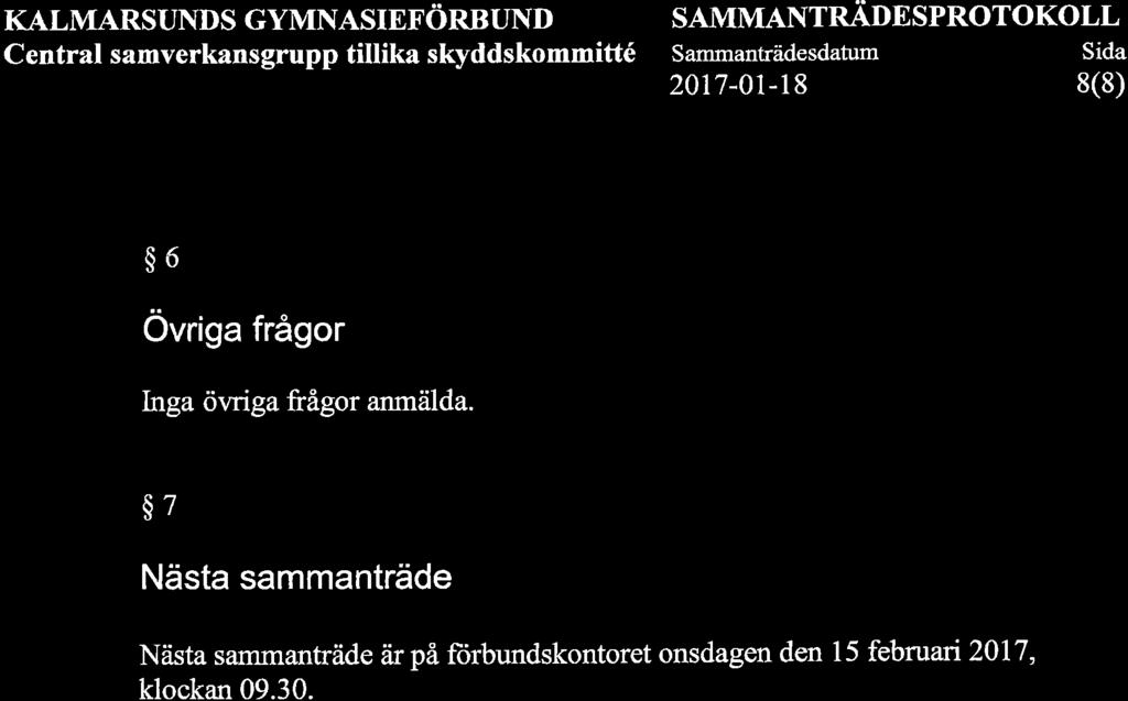 KALMARSUNDS GYMNASIEFÖRBUND Central samverkansgrupp tillika skyddskommitté SAMMANTRÄDE SPR.