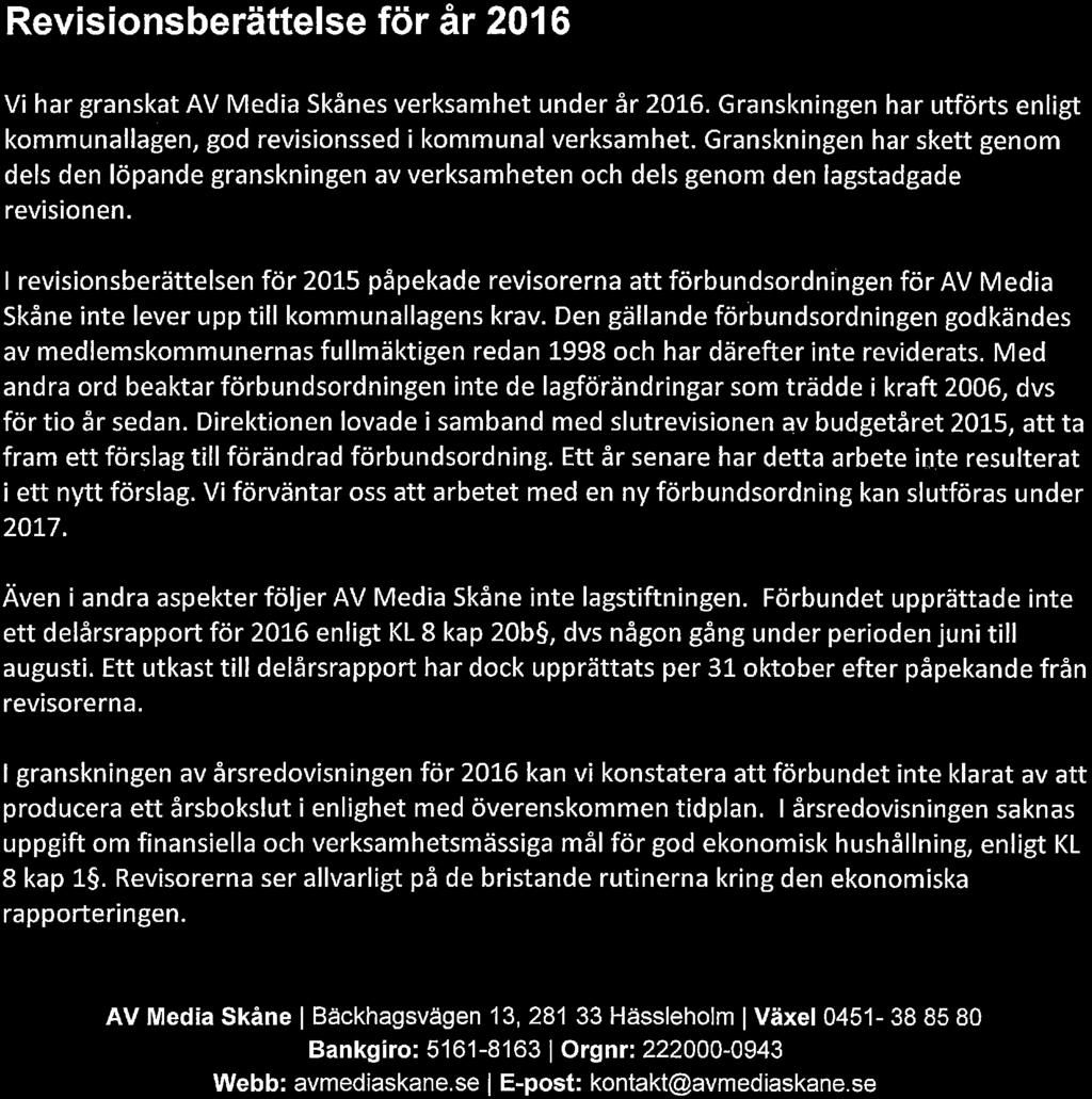 MEDIA S6CANE Ti Kmmunfumäktige i Bmöa, Båtad, Häehm, Kippan, Oby, Pertrp, Simrihamn, Tmeia Åtrp, Ängehm, Örkejunga h Ötra Göinge kmmuner Reviinberättee för är 2016 Vi har grankat AV Media Skåne