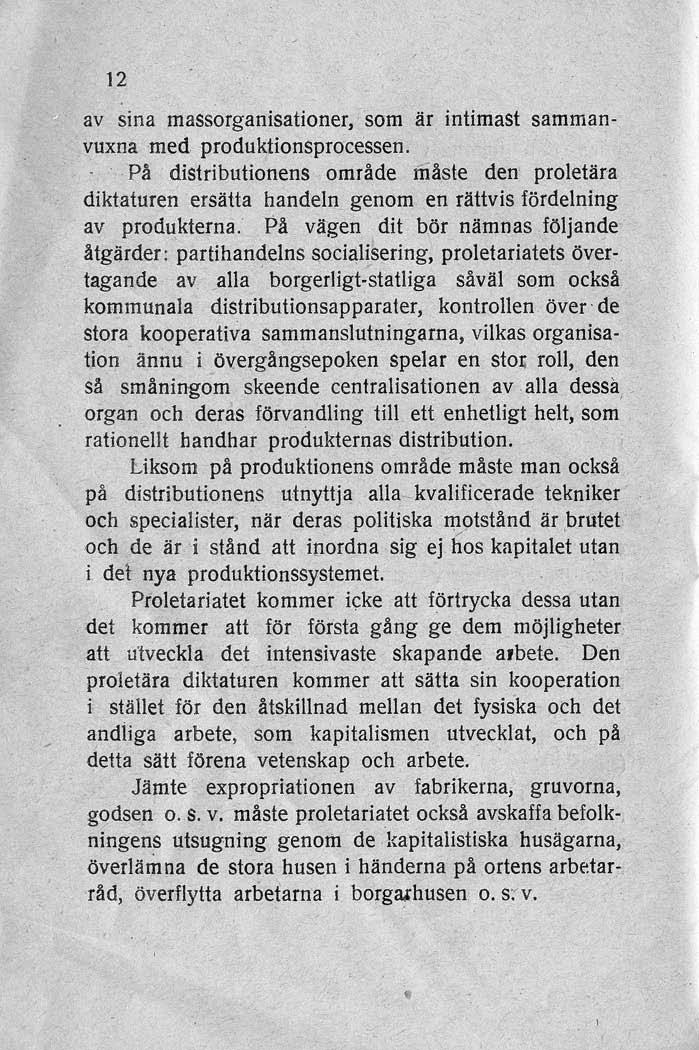 12 av sina massorganisationer, som är intimast sammanvuxna med produktionsprocessen.