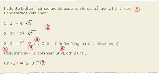 (Det finns också ett litet skrivfel i en av ekvationerna; borde vara.). Ett bråk i en eponent bör skrivas snedställd, dvs. /. 4.