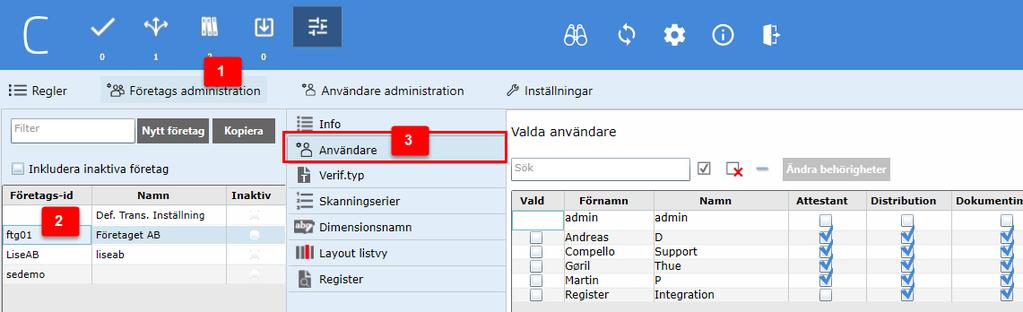 1. Klicka på. 2. I listan till vänster väljer du det företag du vill att användaren ska få tillgång till.