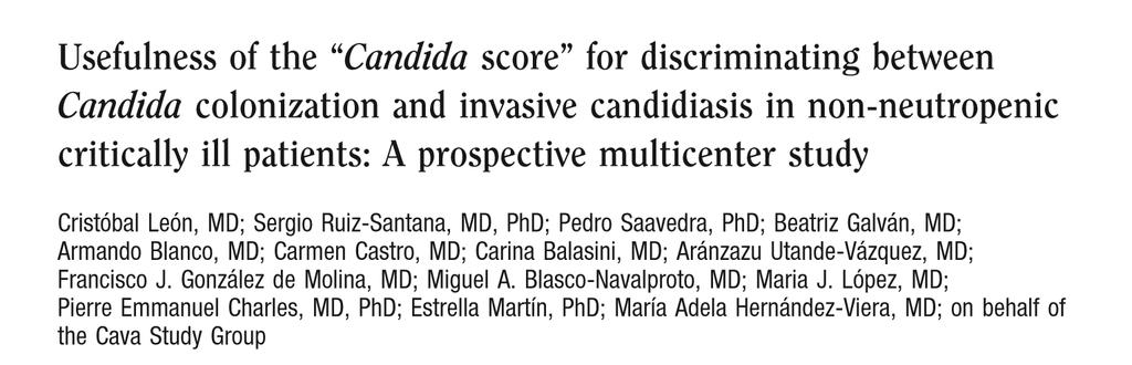 Candida score: TPN 1, kirurgi 1, multifokal