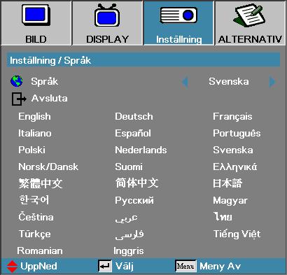Användarkontroller Inställning Språk Svenska Språk Välj den flerspråkiga skärmmenyn.
