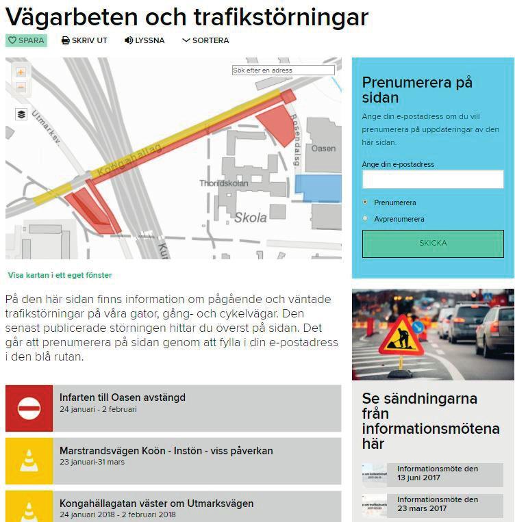 Trafikomläggningar krävde nya infolösningar Trafikanter prövades hårt under 2017. Under året satsade vi mycket på information till allmänheten om trafiksituationen.