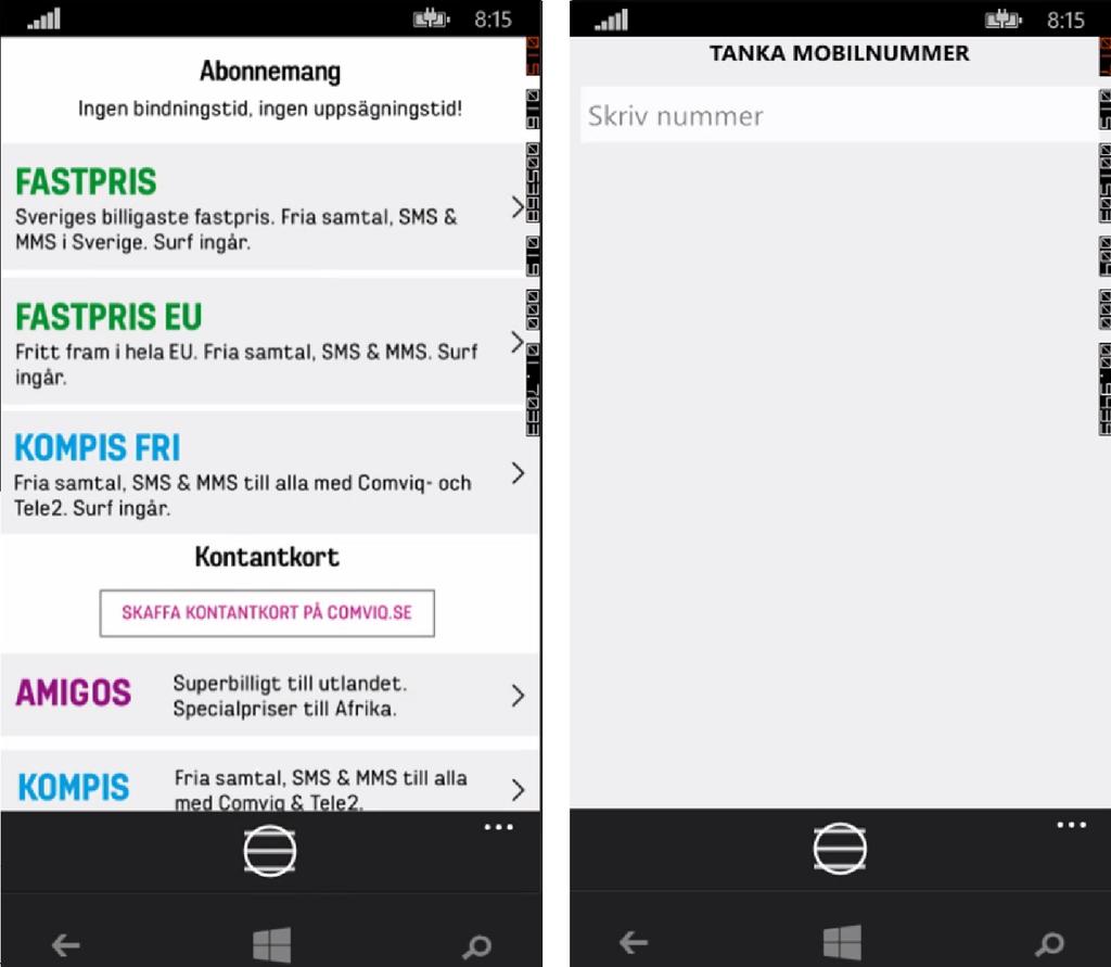 Figur 22. Comviqs applikation migrerad till Windows Phone.
