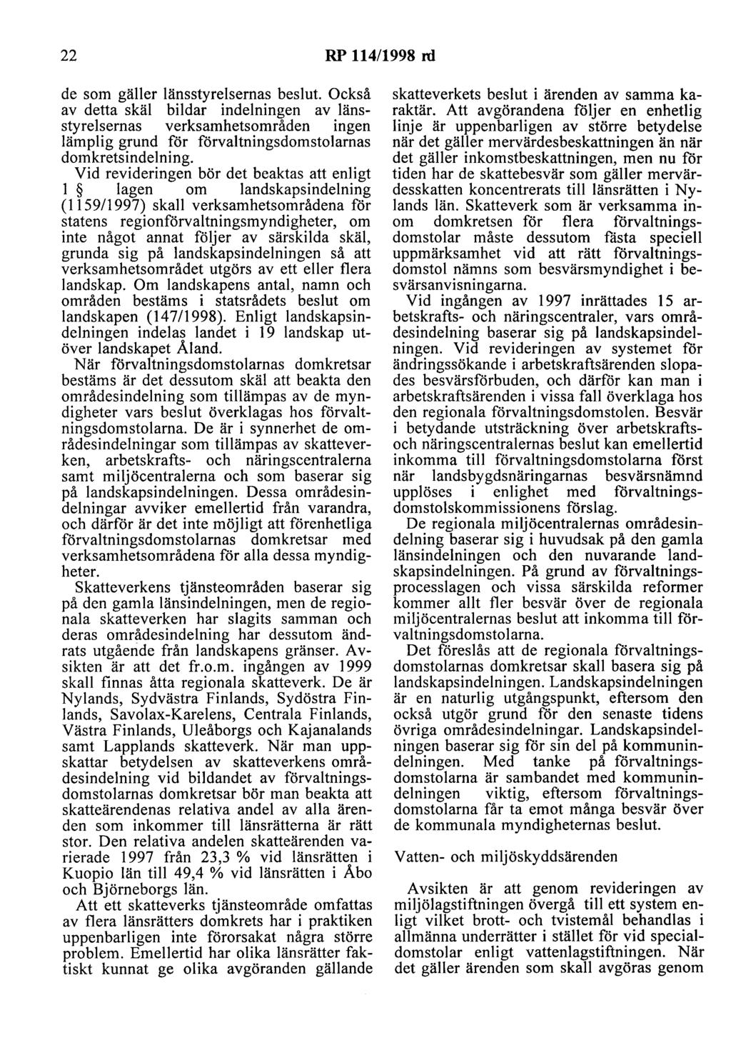 22 RP 114/1998 rd de som gäller länsstyrelsernas beslut.