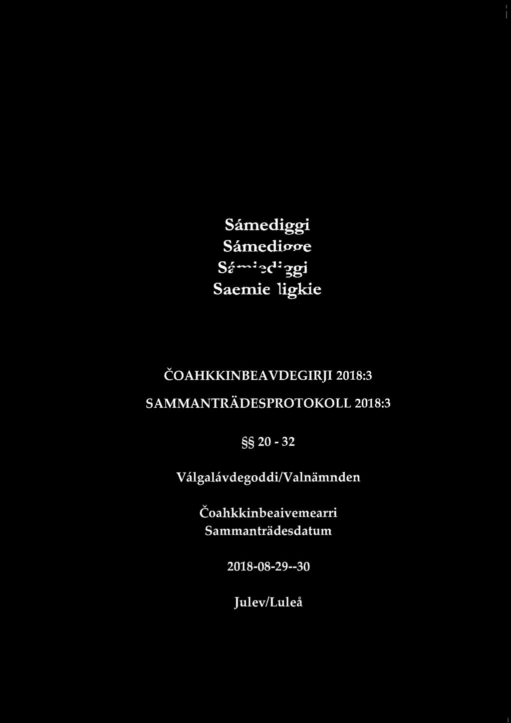 Såmediggi Såmedigge Samiediggie Saemiedigkie COAHKKINBEA VDEGIRJI 2018:3