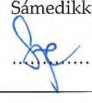 V algalavdegoddi/ Justeringen har tillkännagivits enligt anslag. Darkkastus lea dieaihuvvon almmuhantavvalis.