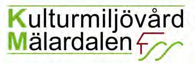 Kulturmiljövård Mälardalen Rapport 2009:55 Bernshammars herrgård Restaurering av södra pochens tak