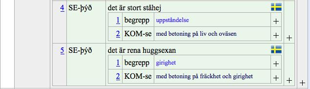 Mot en begreppsbaserad isländsk och svensk fraseologisk ordbok 145 Inventeringen av svenska frasem utgår ifrån avgränsade begreppsfält och frasemen registreras under en eller flera begreppsrubriker.