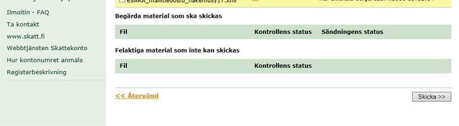 Filer som har skickats in tidigare visas bara för avsändaren.
