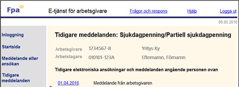 Kontrollera inskickat material Öppna blanketten