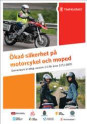 göras säker för den som väljer att köra moped Nationell cykelstrategi samt regeländringsförslag