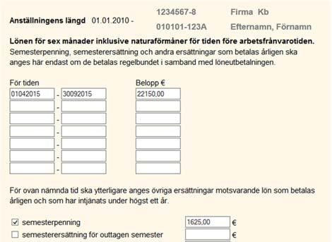 Uppvisad sexmånaderinkomst En enhetlig period kan vara högst 6 mån Du