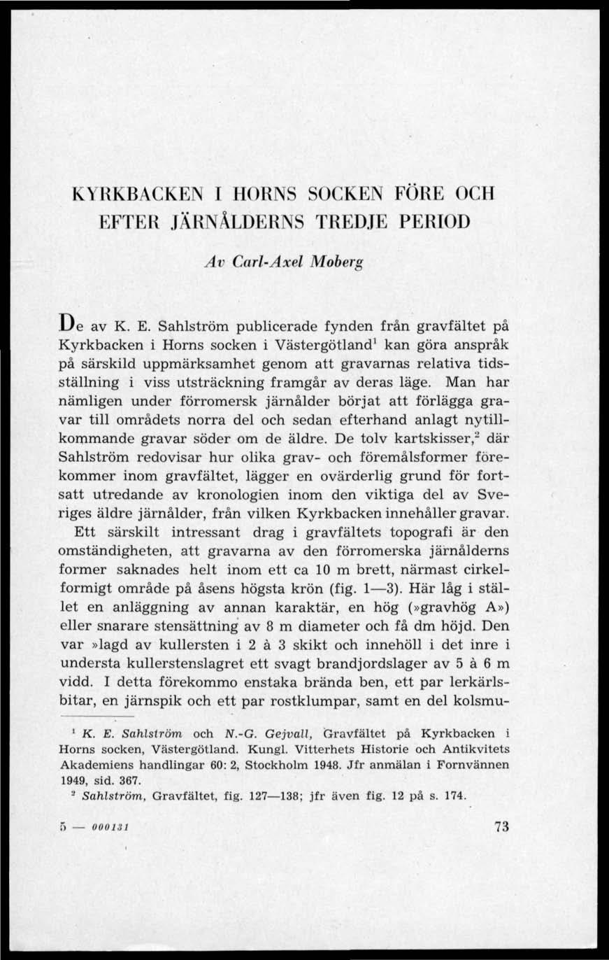 KYRKBACKEN I HORNS SOCKEN FÖRE OCH EF