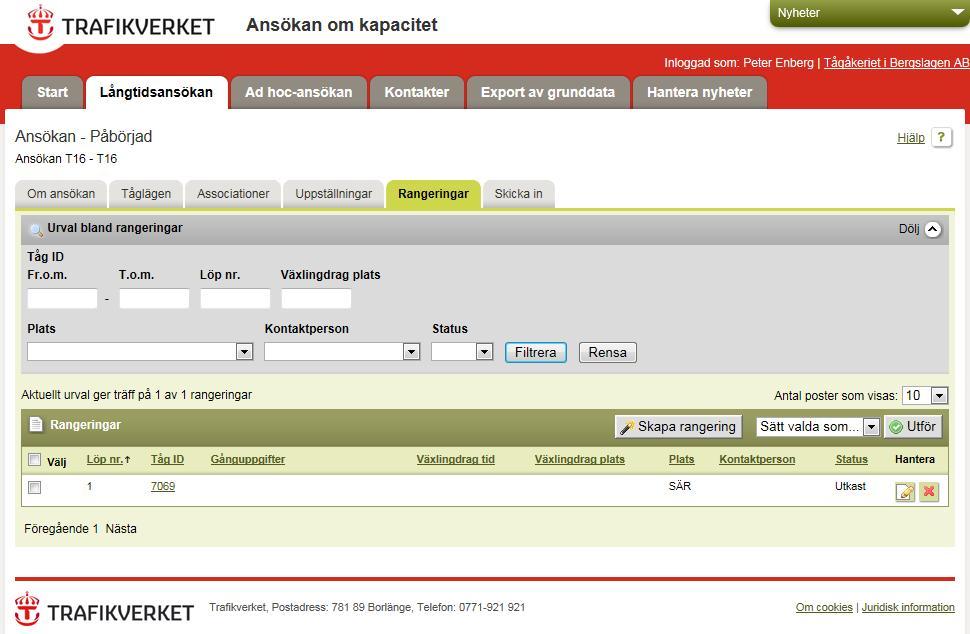 12. Fliken Rangeringar På denna fliken kan du lägga till Rangeringar utanför tågläget se Lägg till/visa/ändra Rangering 1 4 2 3 1.