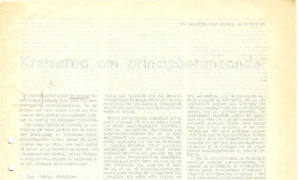 Folkskollärarnas tidning nr 43 1... 1948. Kretsarna om principbetänkandet Folkskollärarförbundets 55 kretsar har alla insänt yttrande över 1946 års skolkommissions principbetänkande.