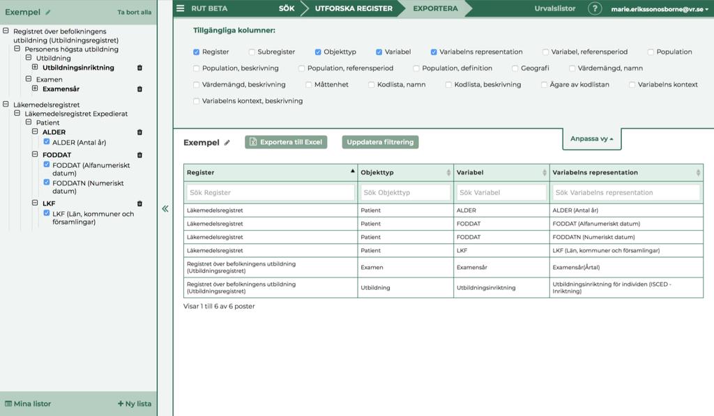 HANTERA OCH EXPORTERA VARIABELLISTA Under EXPORTERA ser du vilka variabler som du har lagt till i din urvalslista. Detta är ditt variabelurval.
