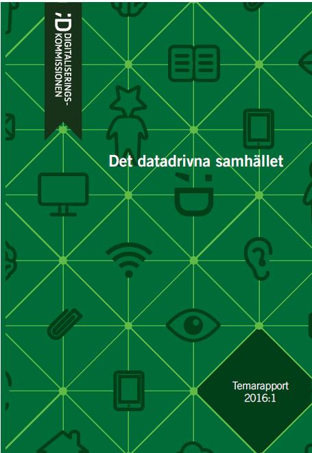 Framväxten av det datadrivna samhället Digitaliseringen förändrar samhället Teknologiska utvecklingen