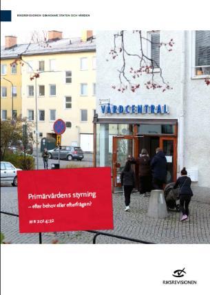 Riksrevisionen, 2014 Målkonflikten mellan efterfrågestyrning och behovsstyrning är en orsak till att det