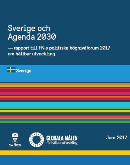 Regeringens rapportering 2017 AGENDA 2030 Transformativt verktyg för en