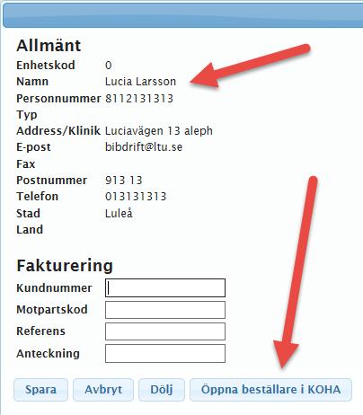 Fjärr in Här syns låntagarens adressuppgifter, behöver de