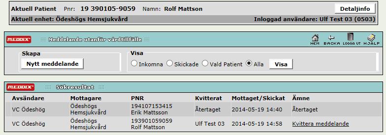 13(1 8) När ett meddelande är kvitterat uppdateras kolumnen Kvitterat i [Sökresultat] med