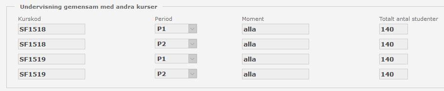 Ange kurser som samläser med din kurs och under vilken period, vilka moment det gäller, och förväntat sammanlagt antal studenter.