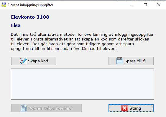9 Efter tilldelning kommer meddelanderutan fram, se skärmbilden nedan. Där informeras om två sätt att överlämna inloggningsuppgifter till eleven.