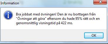 Som för Läs-Skriv programmet kan eleven få en poäng, rätta sina fel, spara resultatet och skriva ut detta. Ett sparat resultat kan endast tas bort av läraren.