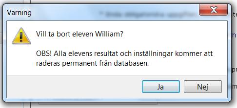 Skriv sedan in spärrkoden, se, för att aktivera knappen Ta bort eleven, se.