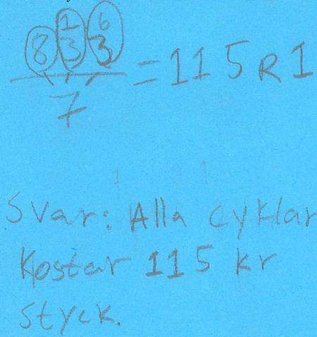 5.3.3 Fråga 3: 7 cyklar kostar 833 kr. Hur mycket kostar en cykel?