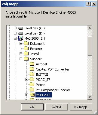 I nästa steg kommer MSDE (Microsoft Desktop Engine) att behöva installeras på den lokala datorn.