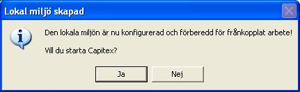 När du startar Capitex Säljstöd igen (via genvägen som skapats till den lokala miljön) loggar du