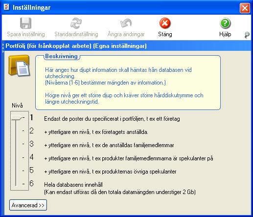 Inställningar Inställningarna för frånkopplat arbete når du via knappen Inställningar i portföljen eller via menyraden och Inställningar Egna inställningar Portföljen (för frånkopplat arbete).