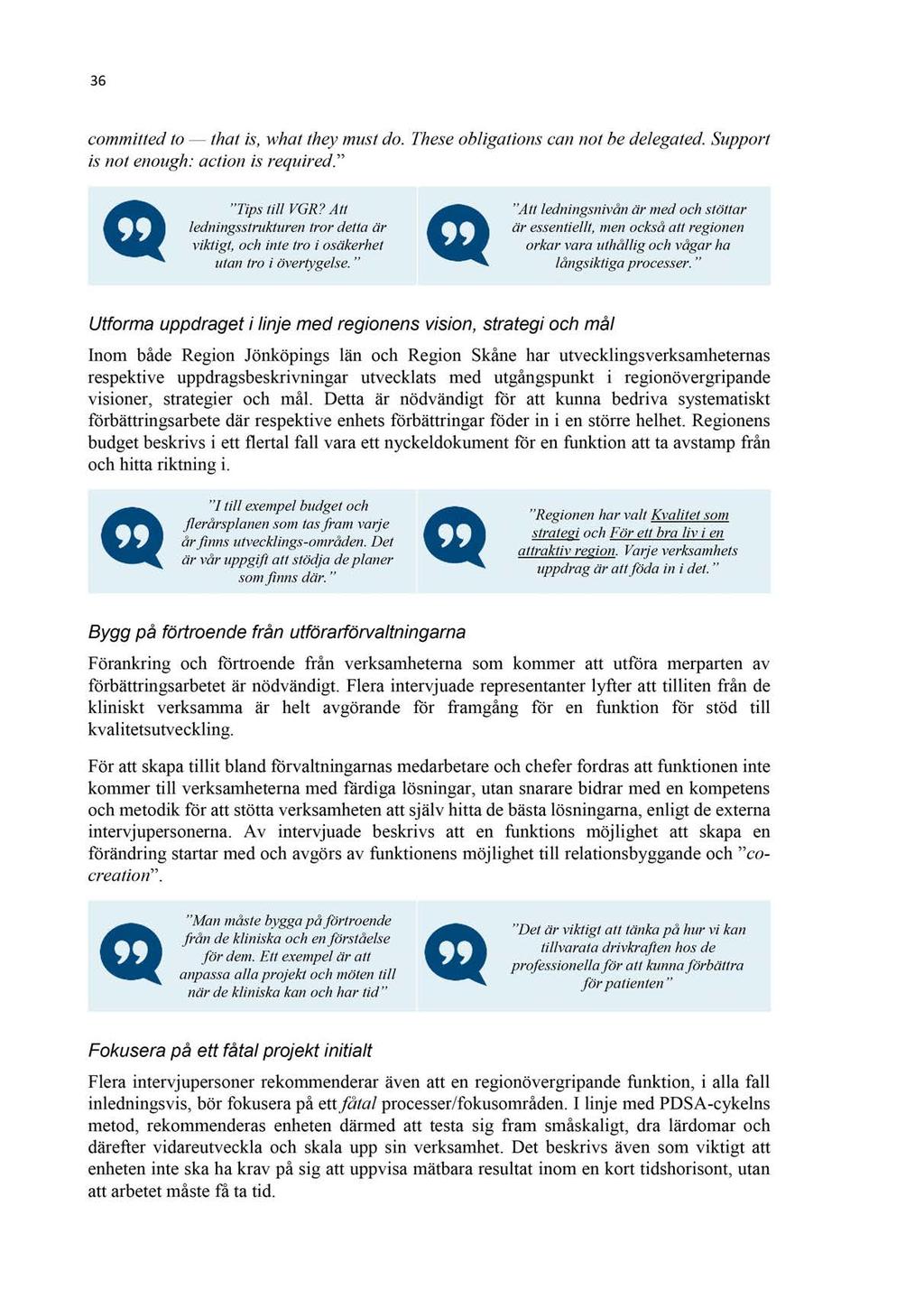kvalitetsutveckling - SKAS 2018-00594-1 Hälso- och sjukvårdsstyrelsens beslut om Etablering av en strategisk regionövergripande funktion till stöd för kvalitetsutveckling : Uppdragsrapport -