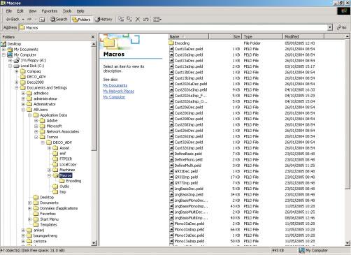Programmering av personanpassade Makron Sökväg till filen som innehåller DECO 13 Makron som är reserverade för kunder: C:/Documents and Settings/All Users/Application Data/Tornos/DECO_ADV/Macros